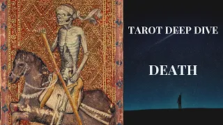 Tarot Deep Dive - Death