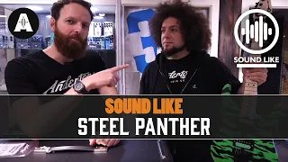 Sound Like Steel Panther | Without Busting The Bank