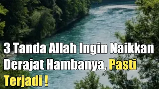 3 Tanda Allah Ingin Naikkan Derajat Hambanya, Pasti Terjadi | USTADZ ADI HIDAYAT