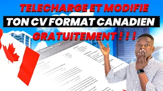 IMMIGRATION CANADA 2024 : FAIRE UN CV CANADIEN GRATUITEMENT EN QUELQUES MINUTES