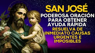 🙌 PODEROSA ORACIÓN DE SAN JOSÉ PARA OBTENER AYUDA RÁPIDA: RESUELVA DE INMEDIATO CAUSAS URGENTES