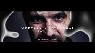 Morocco vs Portugal | World Cup 2022 Quarter-finals | PROMO