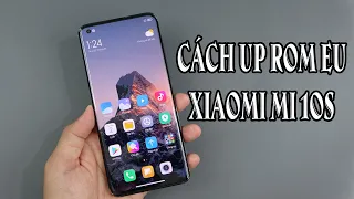 Hướng dẫn up ROM EU cho Xiaomi mà không cần dùng đến TWRP