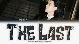 Agust D The Last [ПЕРЕВОД НА РУССКИЙ/КИРИЛЛИЗАЦИЯ Color Coded Lyrics]