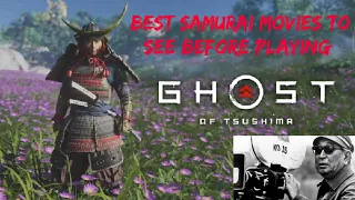 The Best Samurai Movies to Watch before Playing, Ghost of Tsushima