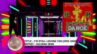 I'M STILL LOVING YOU [2000 MIX] - JULIANA JEAN