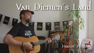 Hootin' HenDog - Van Diemen's Land