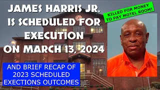 Scheduled Execution (03/13/24): James Harris Jr. – Texas Death Row – Murder of Alton Wilcox
