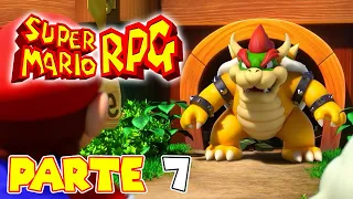 ¡BOWSER SE UNE AL EQUIPO! | PARTE #7 | SUPER MARIO RPG