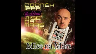 Zdeněk Izer - Mise na Mars