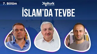 İslam'da Tevbe Kavramı [Kur'an'ın Söyledikleri 7. Bölüm] - Prof.Dr. Mehmet Okuyan