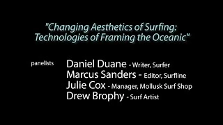 Panelists Discuss Changing Aesthetics of Surfing