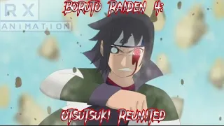 Boruto Raiden 4: Otsutsuki Reunited -The Movie-