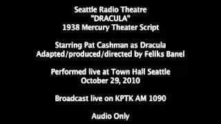 Bram Stoker's "Dracula" LIVE Broadcast by Seattle Radio Theatre