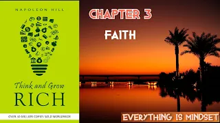 THINK AND GROW RICH | NAPOLEON HILL | CHAPTER 3 | FAITH | FULL AUDIO BOOK