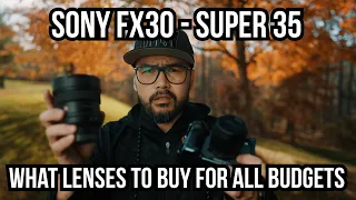 Sony FX30 / Sony a6700 - What Lenses to buy for all budgets #sonyfx30 #emount #sonya6700