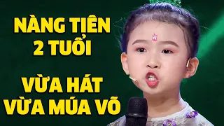 Nàng Tiên Bé Bỏng VỪA HÁT VỪA MÚA VÕ CHUYÊN NGHIỆP Khiến Khán Giả Hết Hồn Vì CHỈ MỚI 2 TUỔI