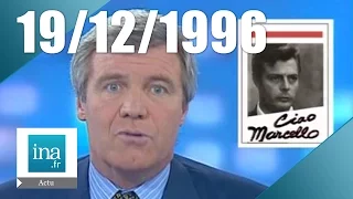 20h France 2 du 19 décembre 1996 - Marcello Mastroianni est mort | Archive INA