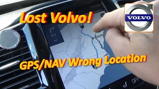 Lost Volvo! GPS/Nav Wrong Location (2016 XC90)