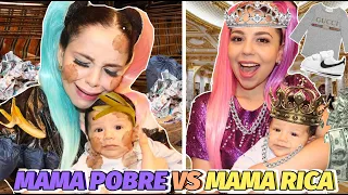 MAMÁ RICA VS MAMÁ POBRE