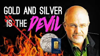 WHY DAVE RAMSEY HATES GOLD AND SILVER