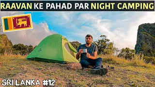 Night Camping in SRILANKA on RAAVAN’s Mountain
