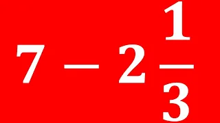 Subtracting mixed number from a whole number | Subtracting a Fraction from a whole number