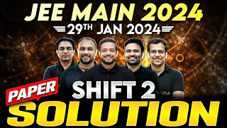 JEE Main 2024 Paper Discussion/Solution, ATTEMPT 1 | 29th January - SHIFT 2 ⚡️