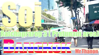 Soi Bangkok around Pratunam & Soi Ratchaprarop 3 Vol 38 Feb by Mr Thanon