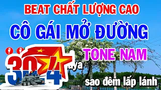 Cô Gái Mở Đường Karaoke Nhạc Sống Tone Nam Beat Chất Lượng Cao