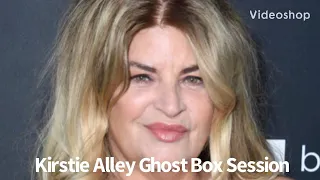 Kirstie Alley Ghost Box Session Interview EVP