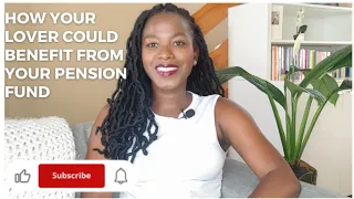 How your lover could benefit from your pension fund | Section 37C of the Pension Funds Act