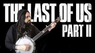 The Last of Us 2 BANJO