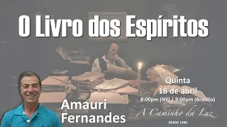 O Livro dos Espíritos - Amauri Fernandes