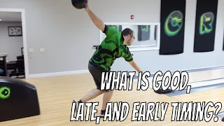 Timing in Bowling. What is Good, Late, and Early Timing?