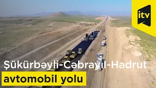 Şükürbəyli-Cəbrayıl-Hadrut avtomobil yoluna asfalt örtüyünün döşənməsinə başlanılıb