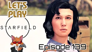 Let's Play Starfield Episode 139 - Facility Restricted Wing