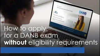 How to apply for a DANB exam without eligibility requirements