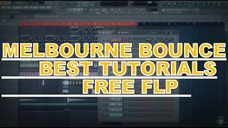 How To Make Best Melbourne Bounce DROP - FL Studio FLP + Presets