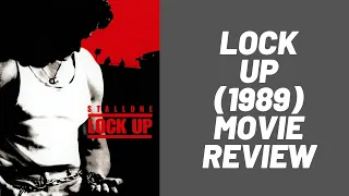 Lock Up 1989 Movie Review - Decent Film