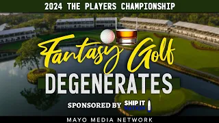 2024 THE PLAYERS CHAMPIONSHIP, Fantasy Golf Picks & Plays | Fantasy Golf Degenerates