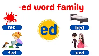 -ED word family| -ED words for kids| Read -EN words for children| The word family -ed, -en| en words