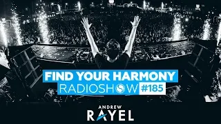 Andrew Rayel - Find Your Harmony Radioshow #185