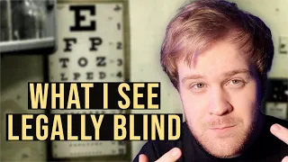 Describing What I See Legally Blind