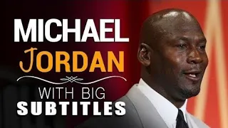 Michael Jordan "The fire of my competitive nature!" (with BIG subtitles)