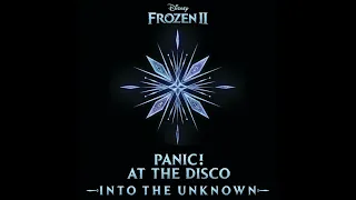 Into The Unknown (Extended with Orchestral Intro) - Panic! At The Disco (Frozen 2 Soundtrack)