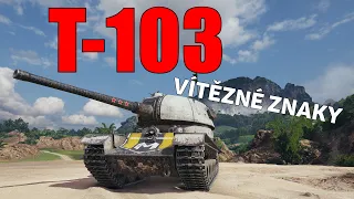 World of Tanks | T-103 - Vítězné Znaky #20