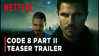 Code 8 Part II | Trailer | Stephen Amell, Robbie Amell Movie | Netflix
