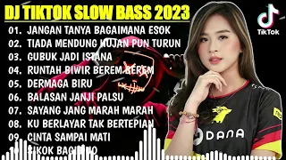 DJ TIKTOK TERBARU 2023 - DJ JANGAN TANYA BAGAIMANA ESOK X DJ TIADA MENDUNG HUJAN PUN TURUN X RUNTAH