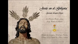 ESTRENO "JESÚS EN EL GÓLGOTA" || CCTT NTRA. SRA. CARIDAD VÉLEZ-MALAGA || VI CONCIERTO CUARESMA 2023